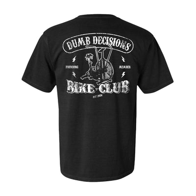 Dumb Decisions Relaxed Tees