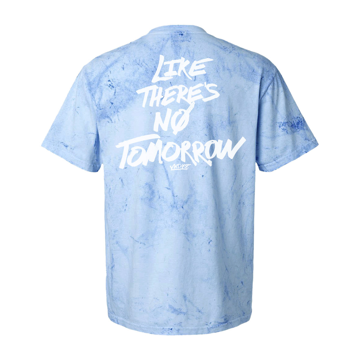 No Tomorrow Tees