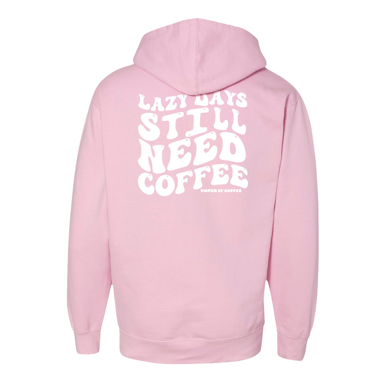 Paper Street Coffee "Lazy Days" Hoodies