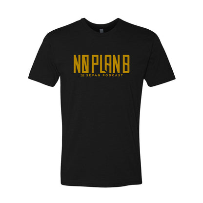 Sevan Podcast No Plan B Tees