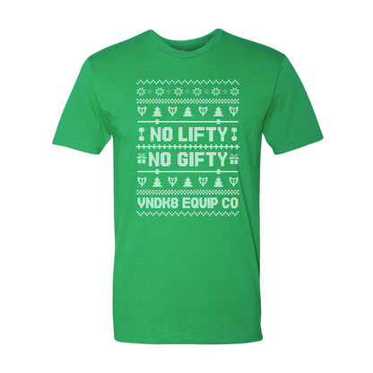 No Lifty No Gifty Holiday Tees